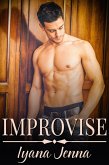 Improvise (eBook, ePUB)