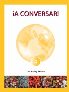 ¡A Conversar! Level 4 Student Workbook - Williams, Tara Bradley