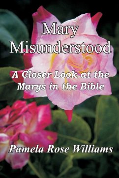 Mary Misunderstood - Williams, Pamela Rose