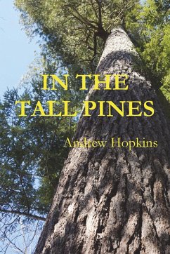 IN THE TALL PINES - Hopkins, Andrew