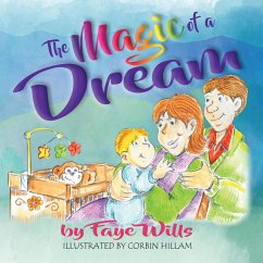 The Magic of a Dream - Wills, Faye