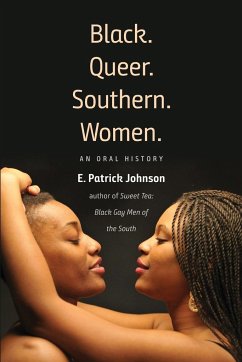 Black. Queer. Southern. Women. - Johnson, E. Patrick