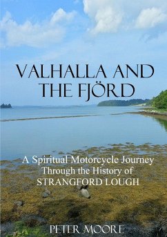 Valhalla and the Fjörd - Moore, Peter