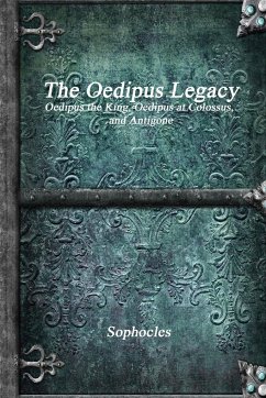 The Oedipus Legacy - Sophocles