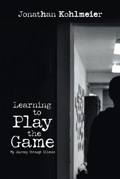 Learning to Play the Game - Kohlmeier, Jonathan