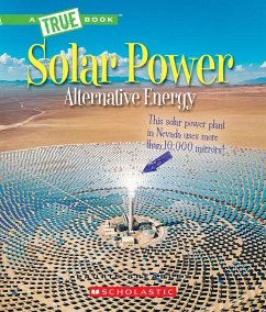 Solar Power: Capturing the Sun's Energy (a True Book: Alternative Energy) - Brearley, Laurie