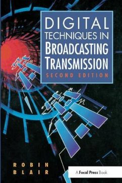 Digital Techniques in Broadcasting Transmission - Blair, Robin