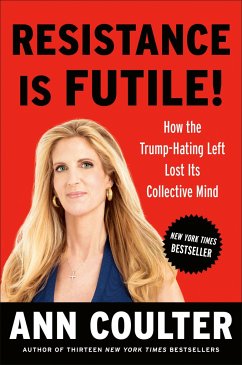 Resistance Is Futile! - Coulter, Ann