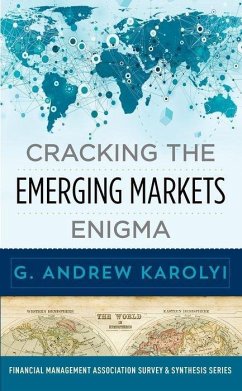 Cracking the Emerging Markets Enigma - Karolyi, G. Andrew (Alumni Professor of Asset Management, Professor