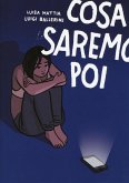 Cosa saremo poi Cosa saremo poi