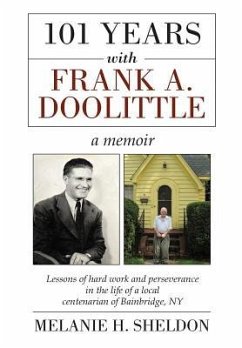 101 Years With Frank A. Doolittle - Sheldon, Melanie H.