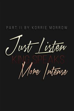 Just Listen More Intense - Morrow, Korrie