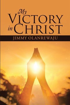 My Victory In Christ - Olanrewaju, Jimmy