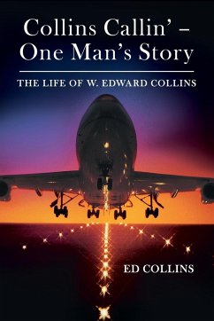 Collins Callin' - One Man's Story - Collins, Ed