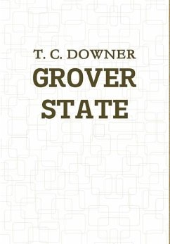 Grover State - Downer, T. C.