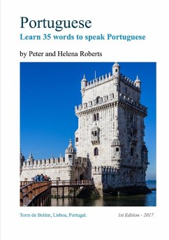 Portuguese - Learn 35 Words to Speak Portuguese - Roberts, Peter; Roberts, Helena