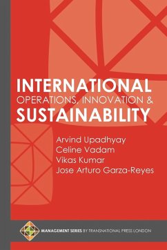 International Operations, Innovation and Sustainability - Upadhyay, Arvind; Vadam, Celine; Kumar, Vikas