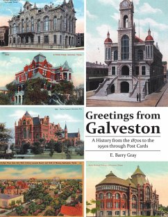 Greetings from Galveston - Gray, E. Barry