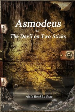 Asmodeus or The Devil on Two Sticks - Le Sage, Alain René