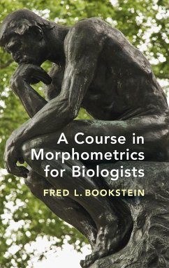 A Course in Morphometrics for Biologists - Bookstein, Fred L.