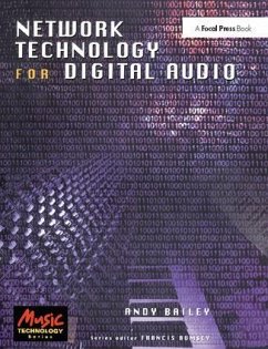 Network Technology for Digital Audio - Bailey, Andy