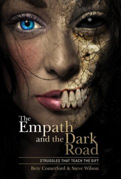 The Empath and the Dark Road - Comerford, Bety; Wilson, Steve