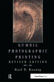 Gumoil Photographic Printing, Revised Edition
