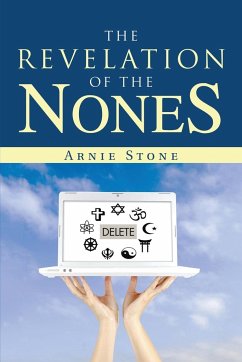 The Revelation of the Nones - Stone, Arnie