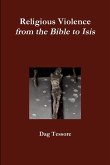 Religious Violence. From the Bible to Isis