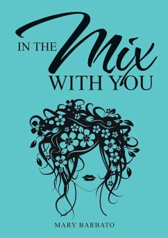 In the Mix with You - Barbato, Mary