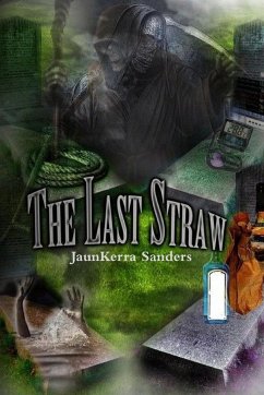 The Last Straw - Sanders, Jaunkerra