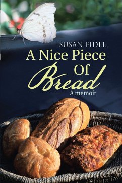 A Nice Piece Of Bread - Fidel, Susan