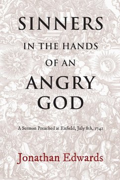 Sinners in the Hands of an angry GOD - Edwards, Jonathan; Smolinski, Reiner