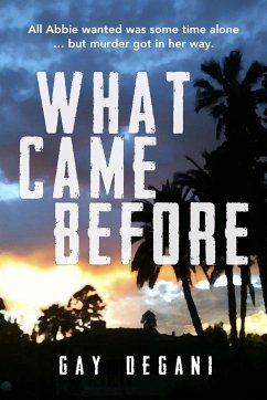What Came Before - Degani, Gay
