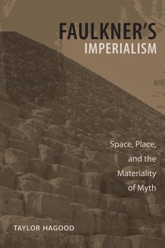 Faulkner's Imperialism - Hagood, Taylor