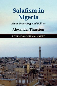 Salafism in Nigeria - Thurston, Alexander