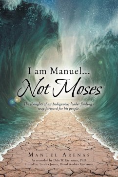 I am Manuel ... Not Moses - Arenas, Manuel