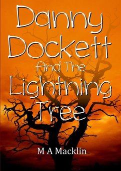 Danny Dockett and the Lightning Tree - Macklin, M A