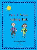 Pete & Polly's Activity Book Pete & Polly's Activity Book