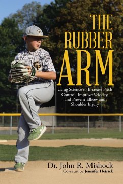 The Rubber Arm - Mishock, John R.