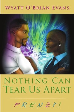Nothing Can Tear Us Apart - Evans, Wyatt O' Brian