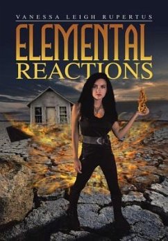 Elemental Reactions - Rupertus, Vanessa Leigh