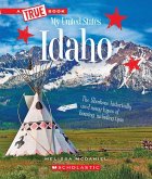 Idaho (a True Book: My United States)
