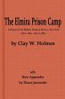 The Elmira Prison Camp, a History of... - Bild 1