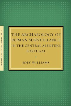 Cover The Archaeology of Roman Surveillance in the Central Alentejo, Portugal