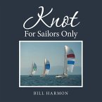 Knot For Sailors Only