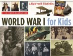 World War I for Kids (eBook, ePUB)