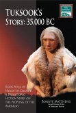 Tuksook's Story, 35,000 BC (eBook, ePUB) Tuksook's Story, 35,000 BC (eBook, ePUB)