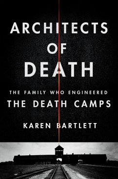 Architects of Death (eBook, ePUB) - Bartlett, Karen