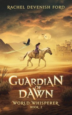 Guardian of Dawn (World Whisperer) (eBook, ePUB) - Ford, Rachel